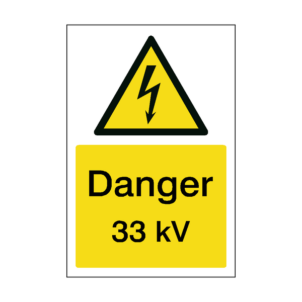 33 kV Electrical Safety Sign | Safety-Label.co.uk