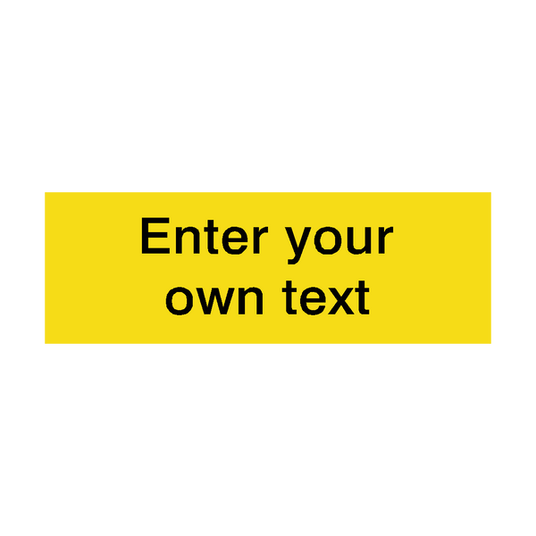 Black / Yellow Custom Text Sticker | Safety-Label.co.uk