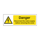 Danger Disconnect The Mains Supply Before Removing The Cover Label | Safety-Label.co.uk
