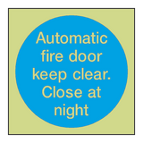 Automatic Fire Door Keep Clear Close At Night Photoluminescent Sign | Safety-Label.co.uk