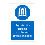 High Visibility Clothing Must Be Worn Beyond This Point Sticker | Safety-Label.co.uk