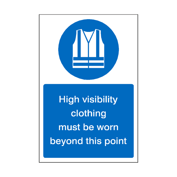 High Visibility Clothing Must Be Worn Beyond This Point Sticker | Safety-Label.co.uk