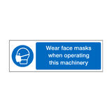 Wear Face Masks When Operating Machinery Label | Safety-Label.co.uk