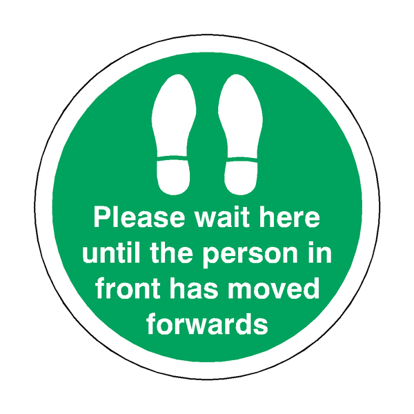 Please Wait Until Person In Front Has Moved Floor Sticker - Green | Safety-Label.co.uk