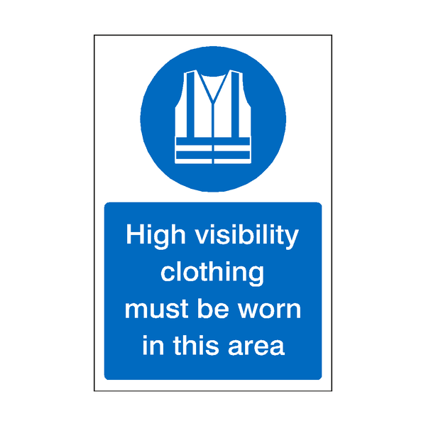 High Visibility Clothing Must Be Worn In This Area Sticker | Safety-Label.co.uk