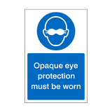 Opaque Eye Protection Must Be Worn Sticker | Safety-Label.co.uk