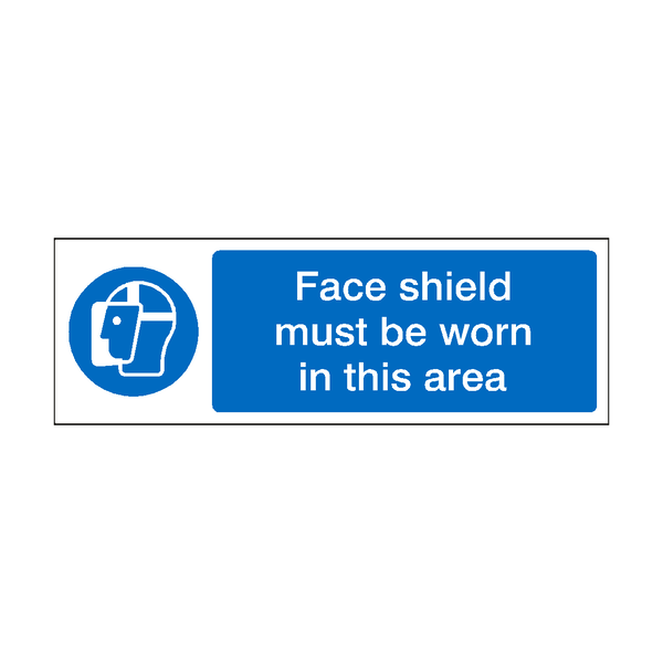 Face Shield Must Be Worn In This Area Label | Safety-Label.co.uk