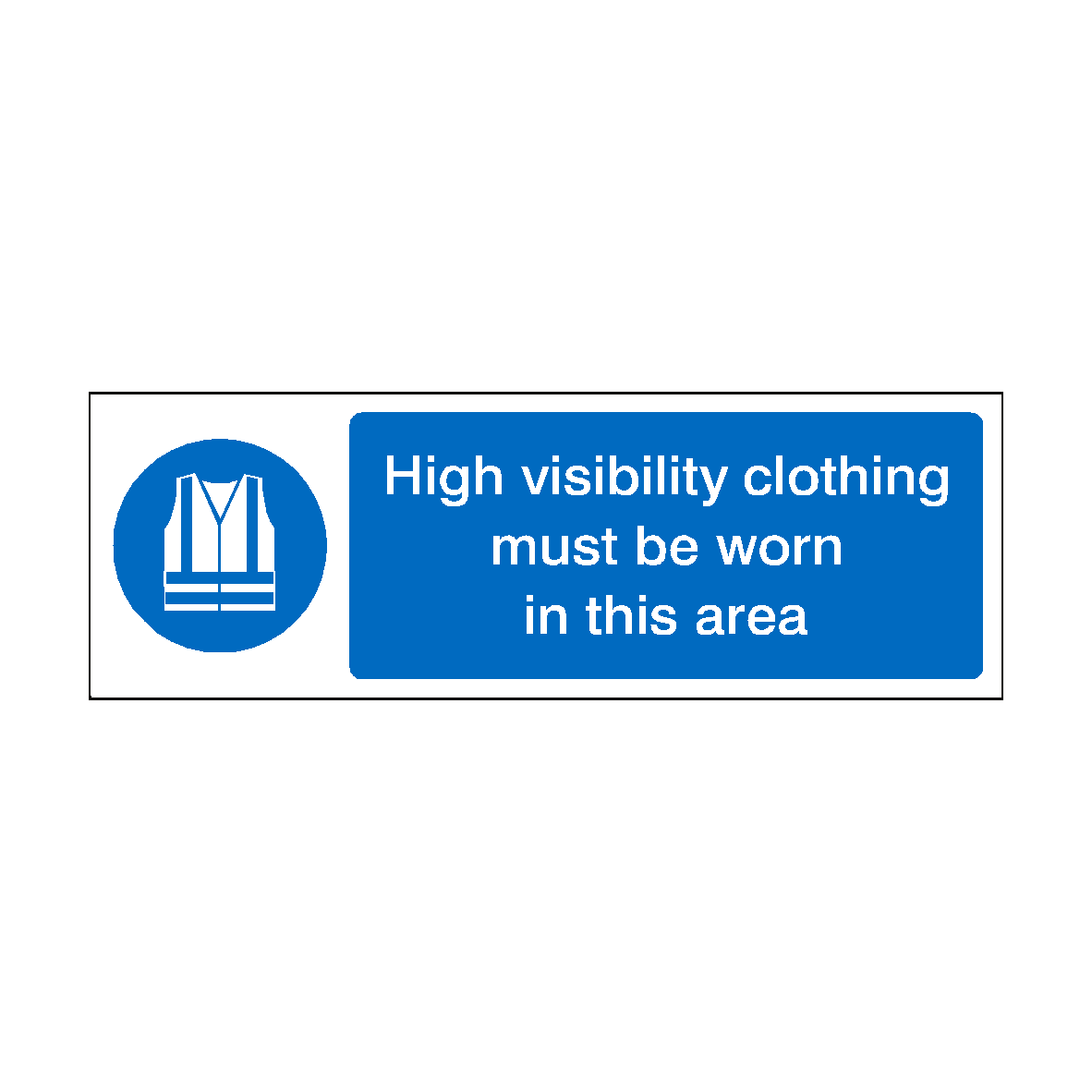 High Visibility Clothing Must Be Worn In This Area Label | Safety-Label ...