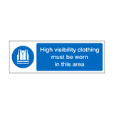 High Visibility Clothing Must Be Worn In This Area Label | Safety-Label.co.uk