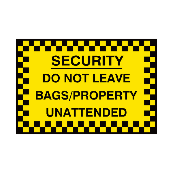 Do Not Leave Bags Sign | Safety-Label.co.uk
