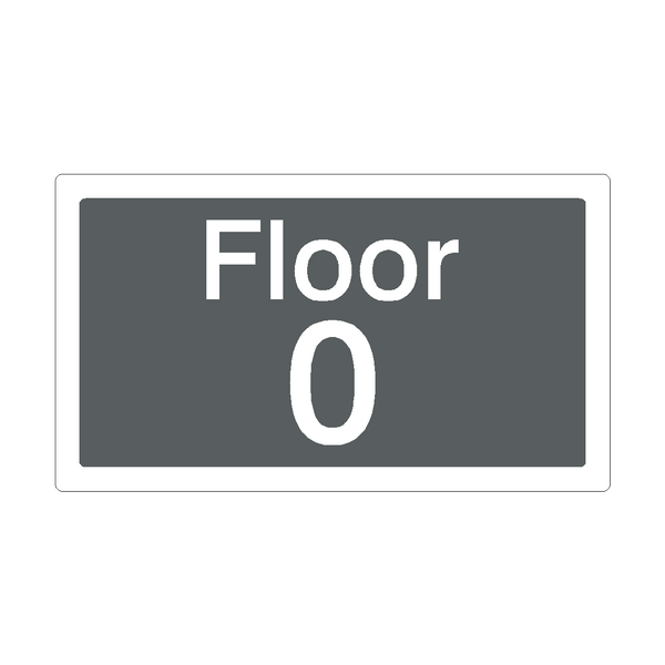 Floor 0 Sign Grey | Safety-Label.co.uk