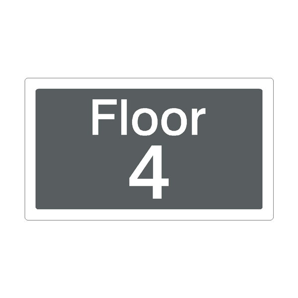 Floor 4 Sign Grey | Safety-Label.co.uk