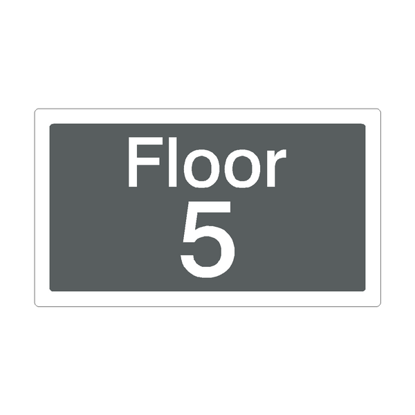 Floor 5 Sign Grey | Safety-Label.co.uk