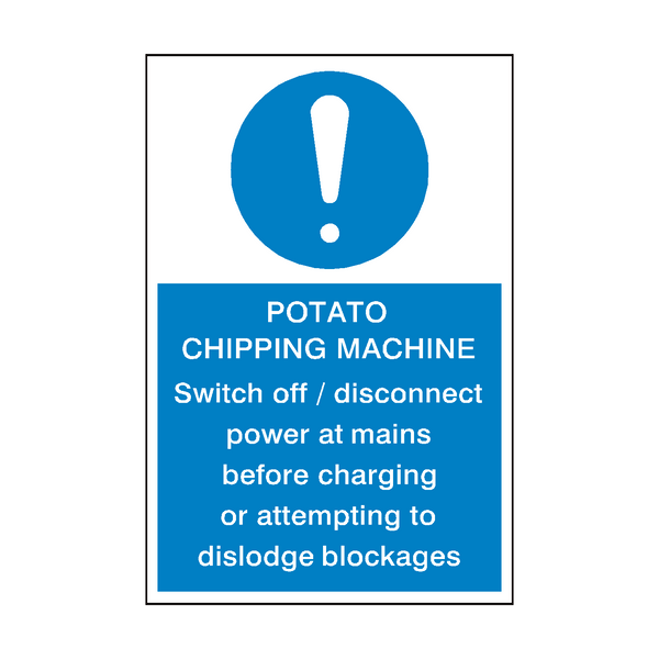 Potato Chipping Machine Instructions Sign | Safety-Label.co.uk
