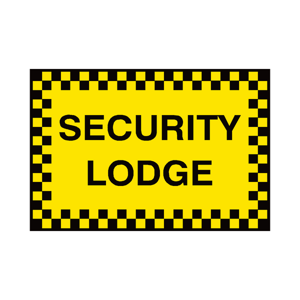 Security Lodge Sign | Safety-Label.co.uk