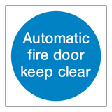 Automatic Fire Door Keep Clear Sign | Safety-Label.co.uk