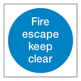 Fire Escape Keep Clear Sign | Safety-Label.co.uk