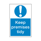 Keep Premises Tidy Mandatory Sign | Safety-Label.co.uk