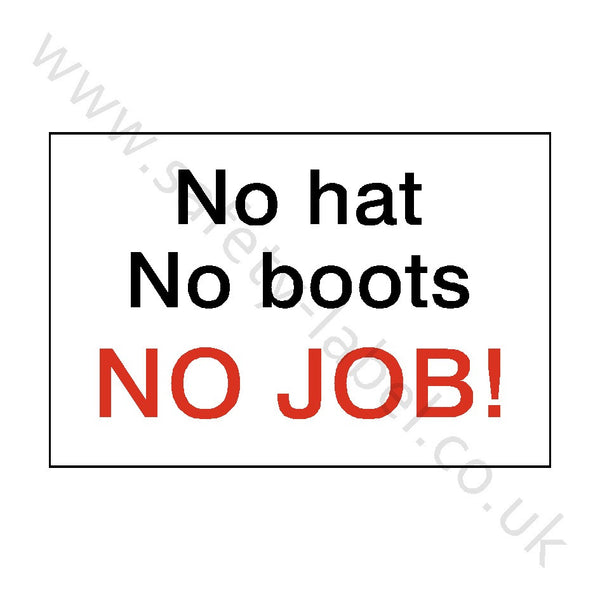 No Hat No Boots No Job Sign | Safety-Label.co.uk