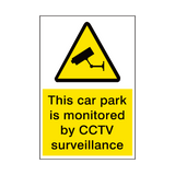 Car Park Monitored By Cctv Security Sign | Safety-Label.co.uk