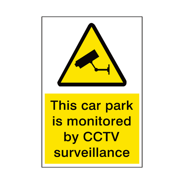 Car Park Monitored By Cctv Security Sign | Safety-Label.co.uk
