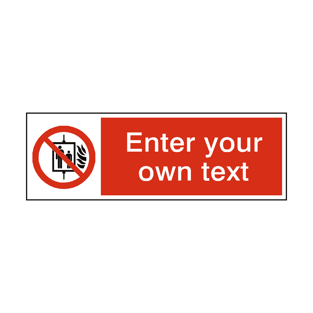 No Use Of Lift In Event Of Fire Custom Sign | Safety-Label.co.uk