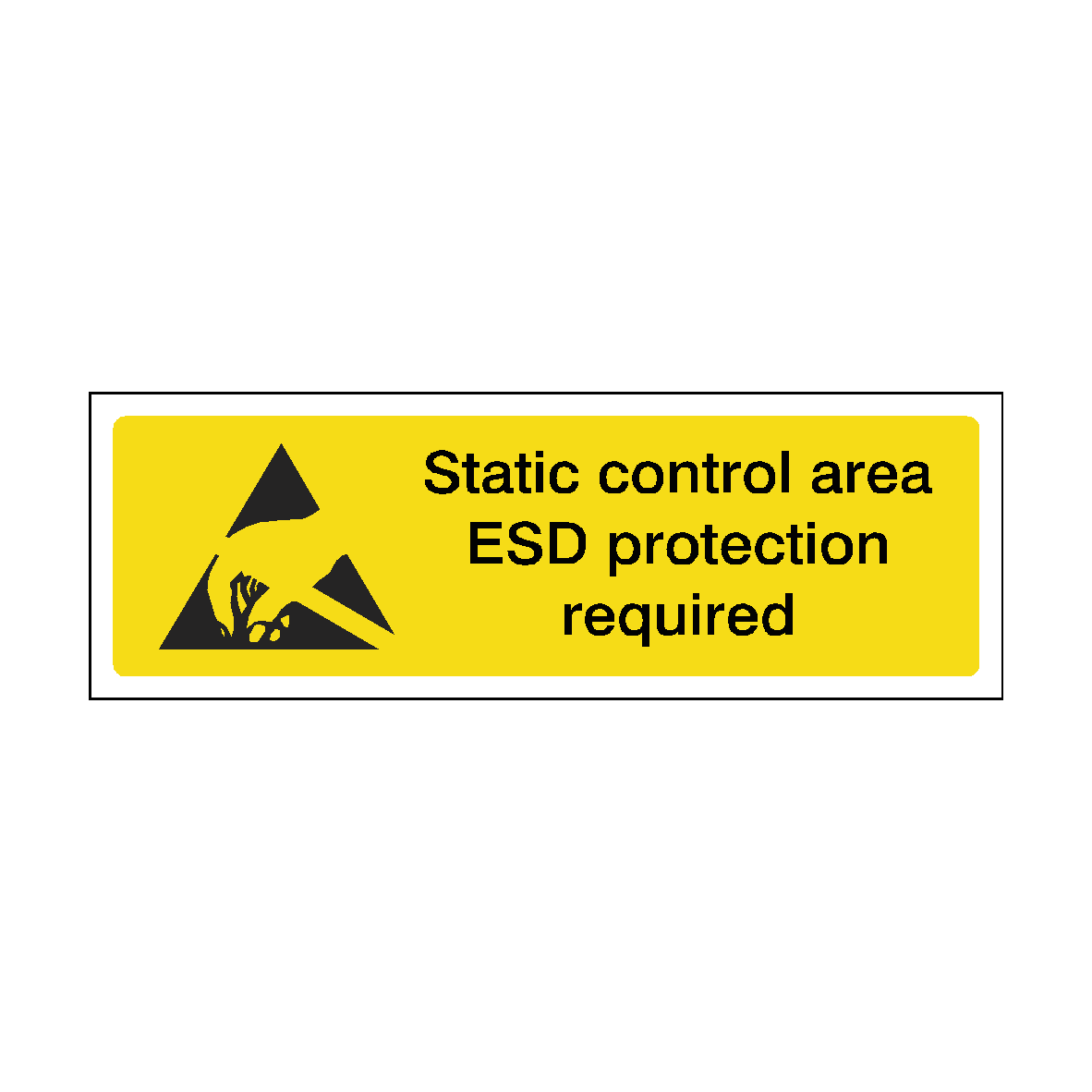 Static Control Area ESD Protection Required Safety Sign