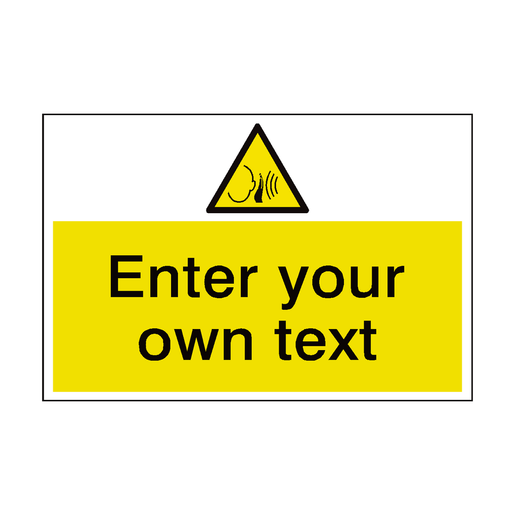 Sudden Loud Noise Custom Safety Sign | Safety-Label.co.uk