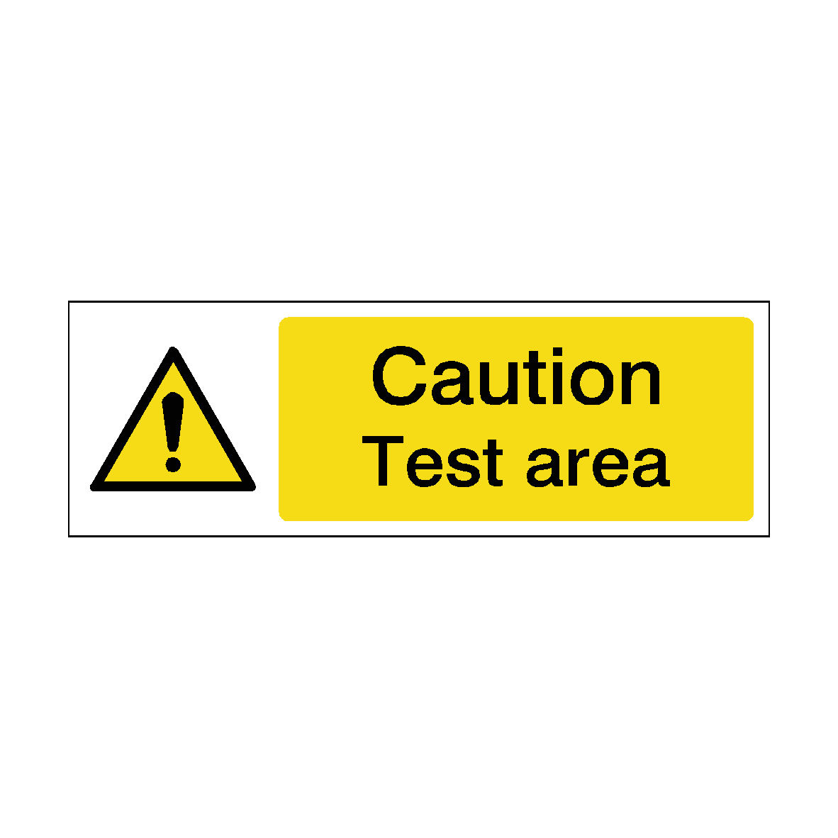 Test Area Label | Safety-Label.co.uk