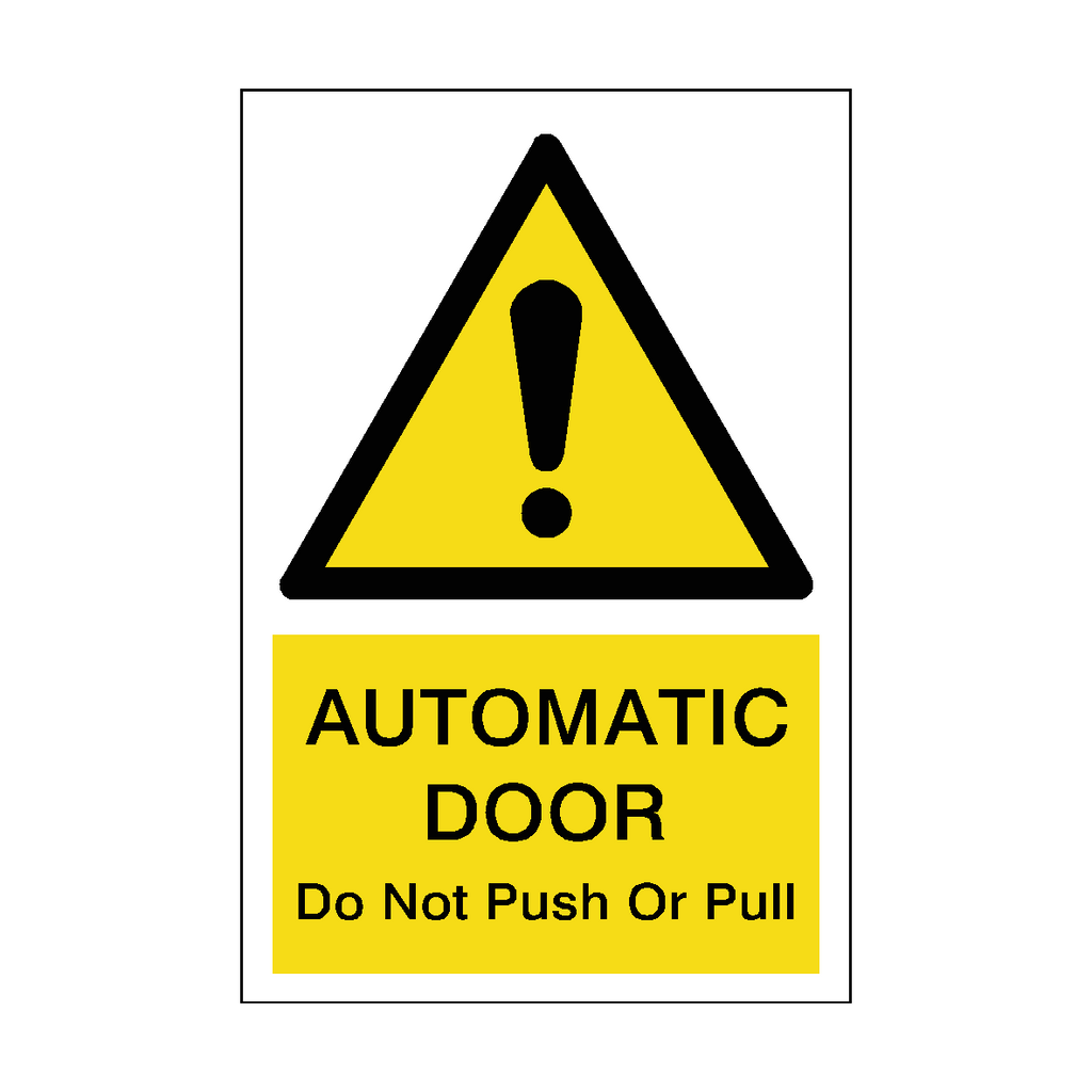 Hazard Portrait Automatic Door Do Not Push Or Pull Sticker