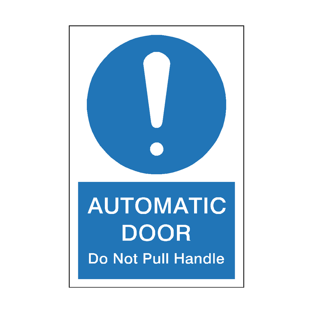 Mandatory Portrait Automatic Door Do Not Pull Handle Sticker