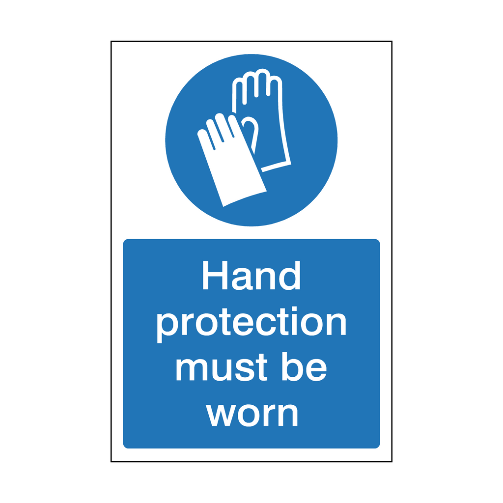 Hand Protection Must Be Worn Mandatory Sign | Safety-Label.co.uk