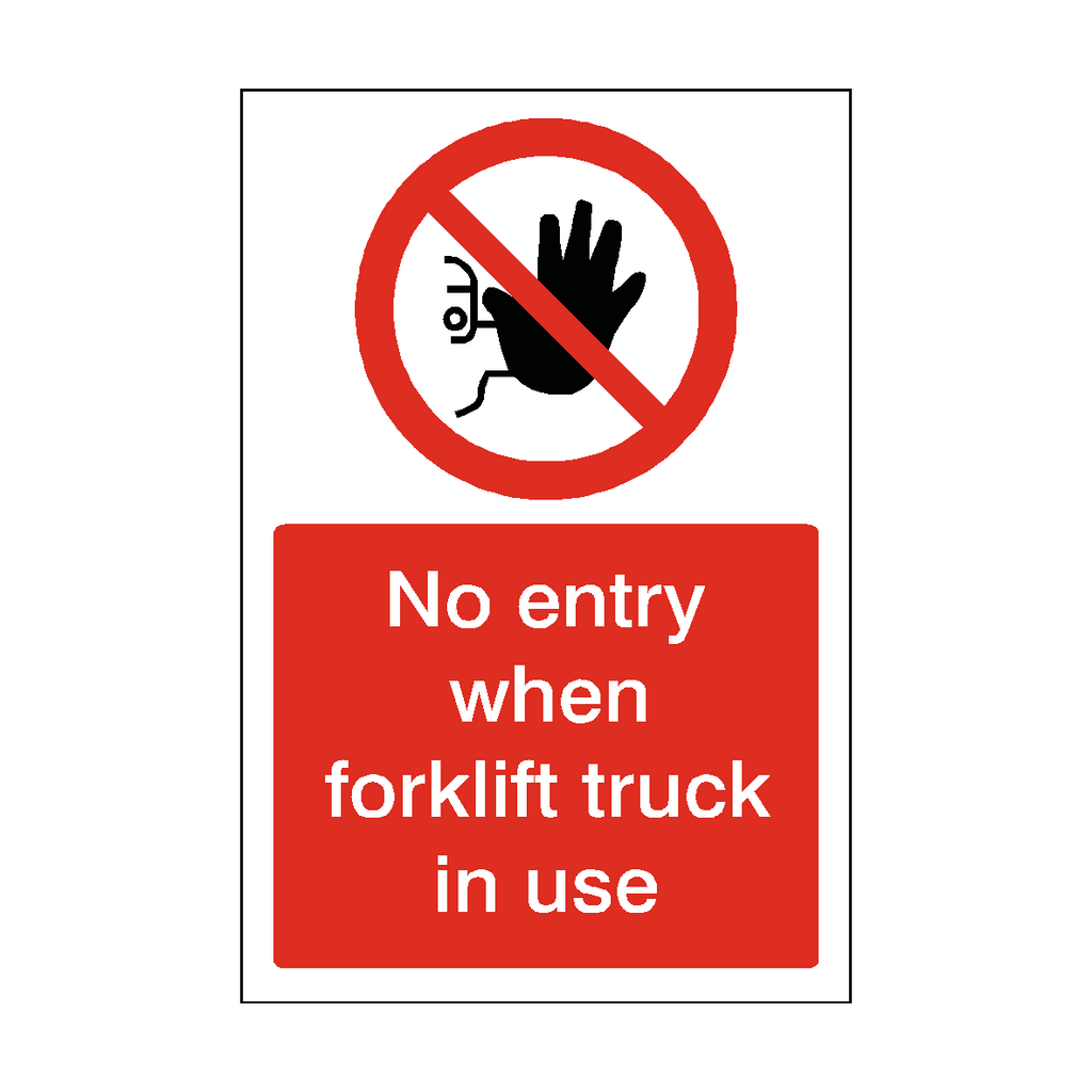 No Entry When Forklift In Use Sticker