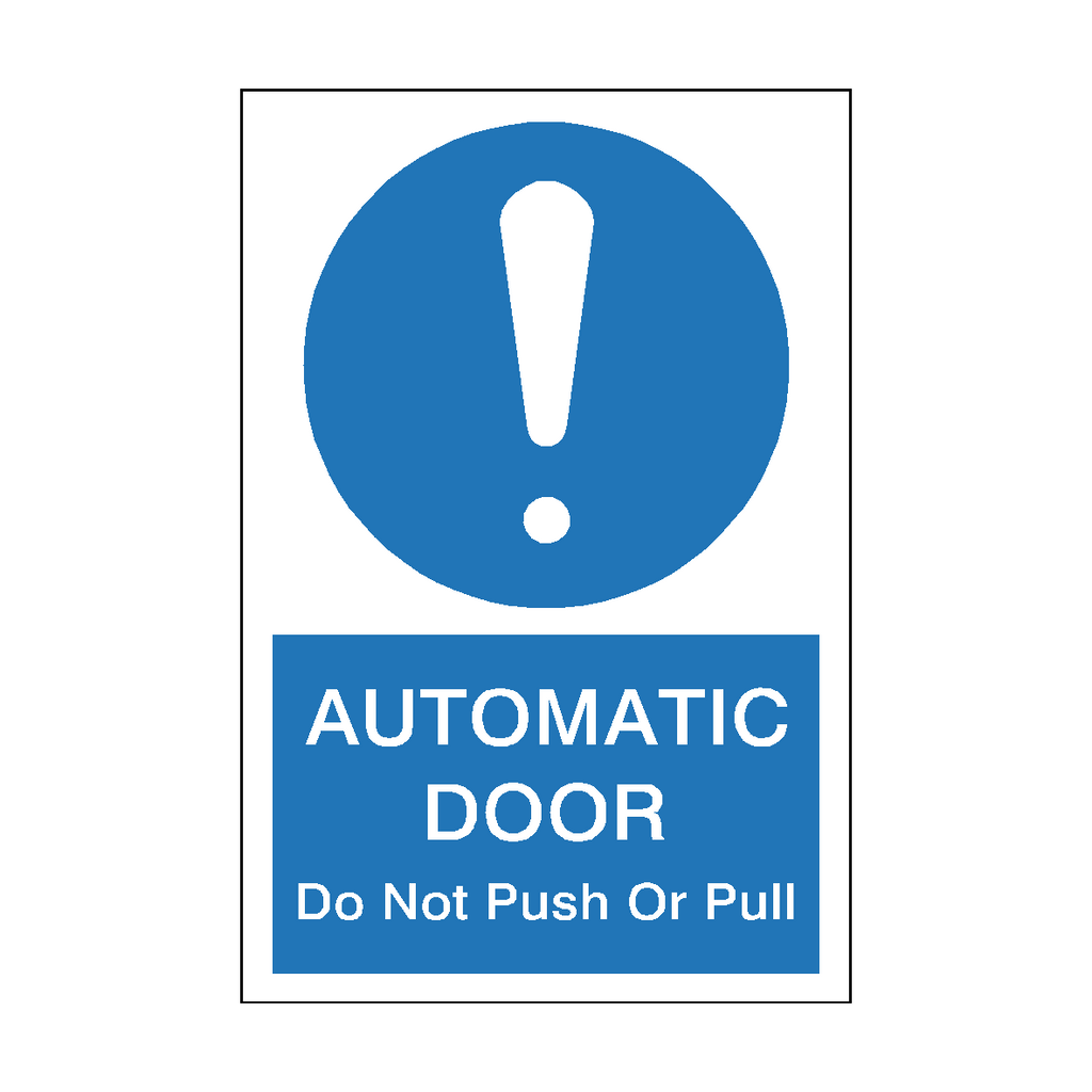 Mandatory Portrait Automatic Door Do Not Push Or Pull Sticker