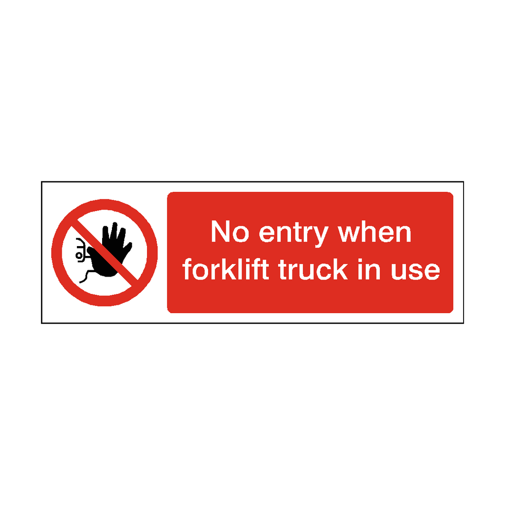 No Entry When Forklift In Use Label