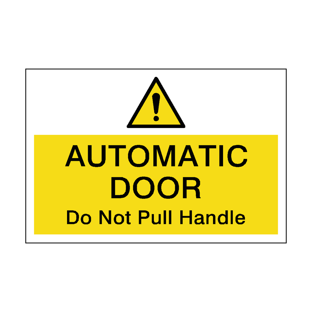 Hazard Landscape Automatic Door Do Not Pull Handle Sticker