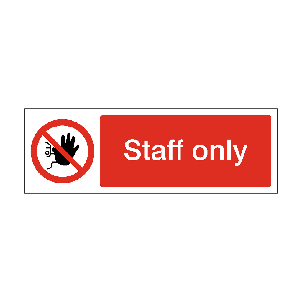 Staff Only Safety Sign