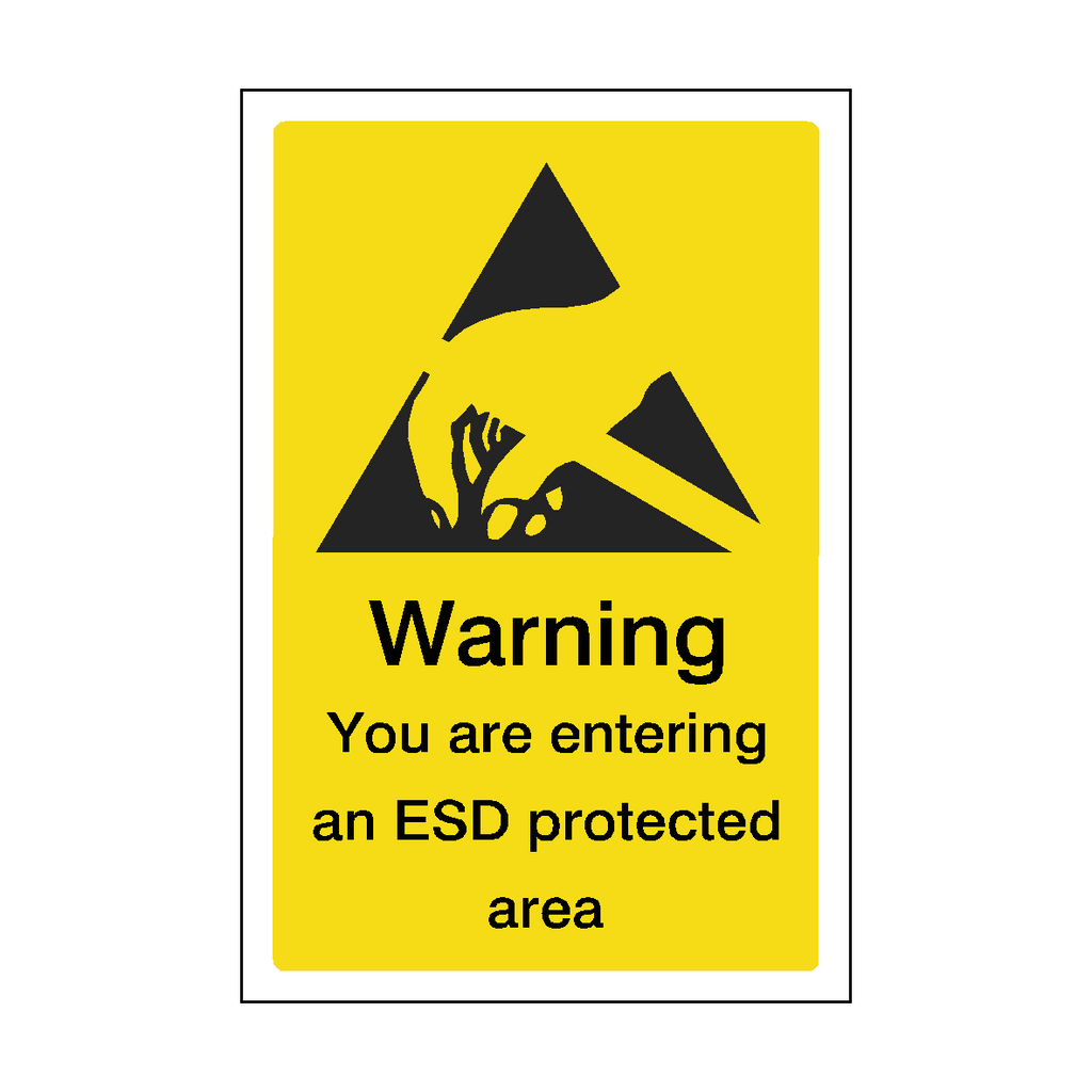 Warning You Are Entering An ESD Protected Area Safety Sign | Safety ...