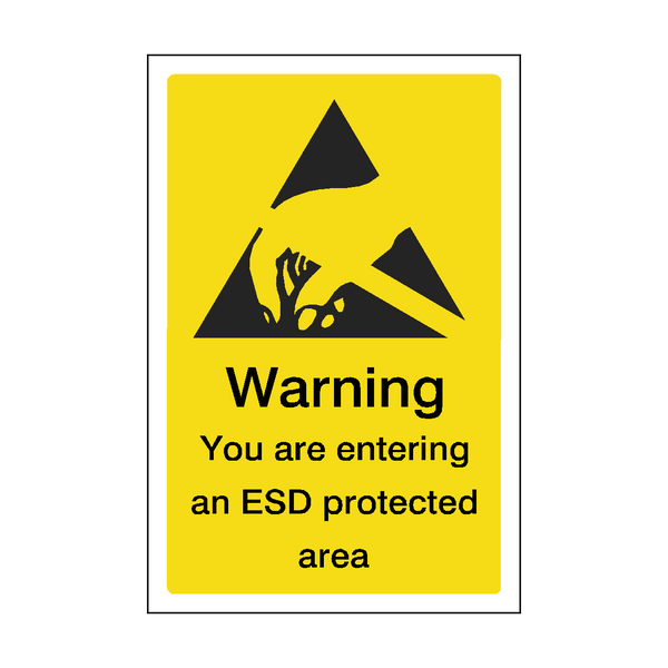 Warning You Are Entering An ESD Protected Area Safety Sign | Safety ...