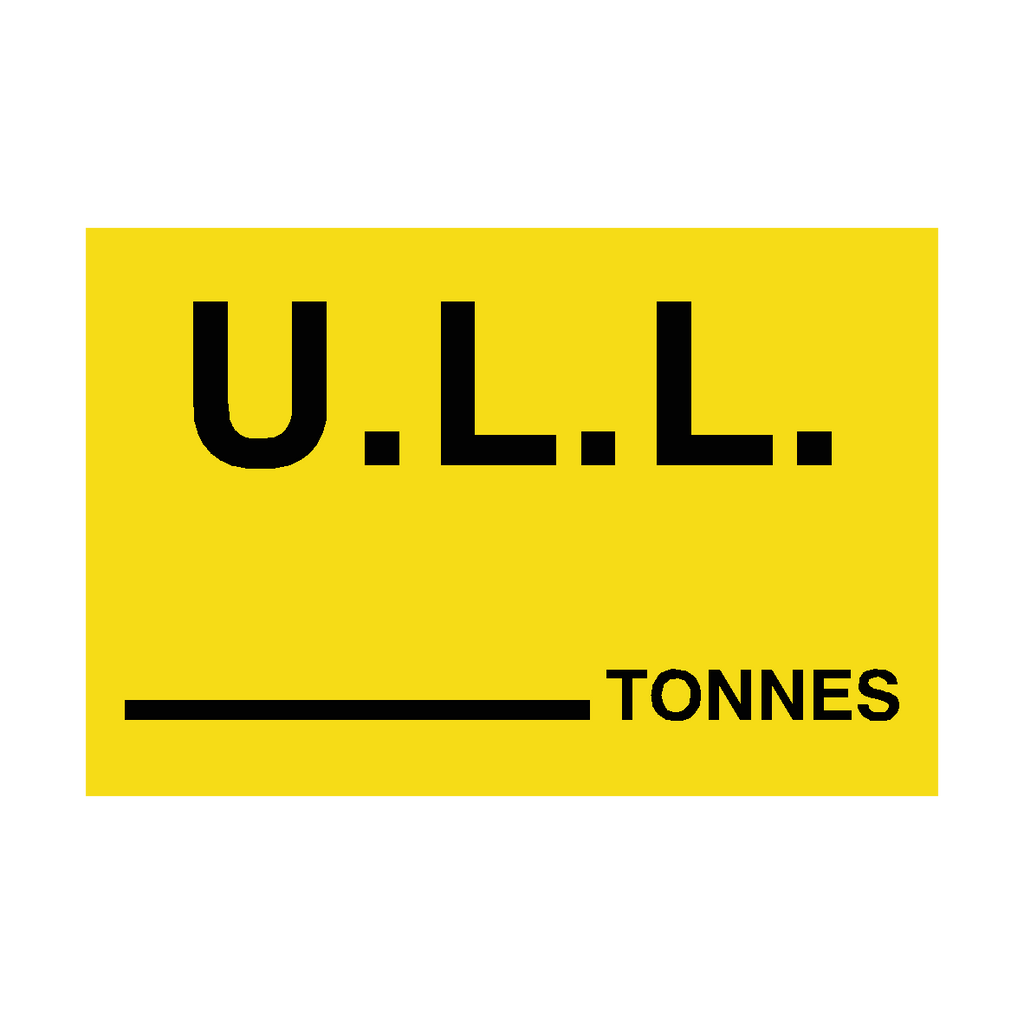 U.L.L Sign Tonnes Yellow