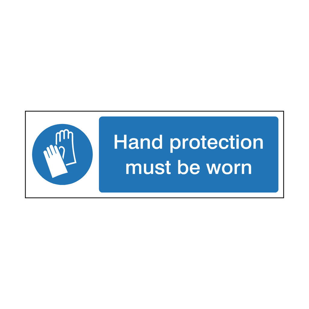 Hand Protection Must Be Worn Sign | Safety-Label.co.uk