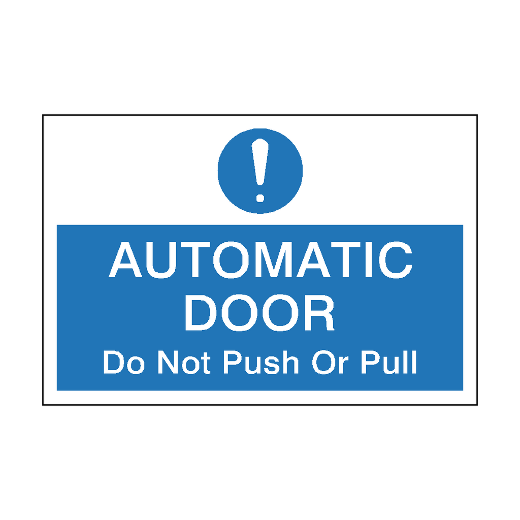 Mandatory Landscape Automatic Door Do Not Push Or Pull Sticker