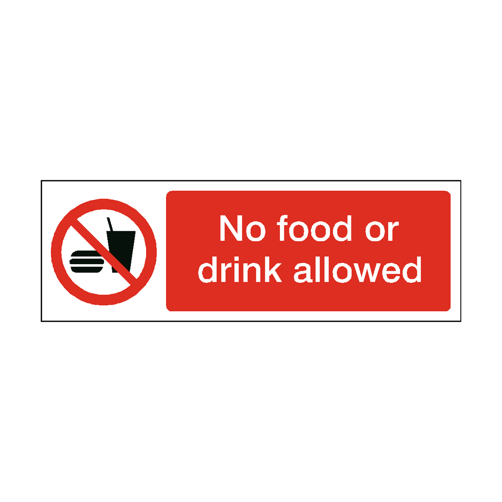No Food Or Drink In This Area Safety Sign