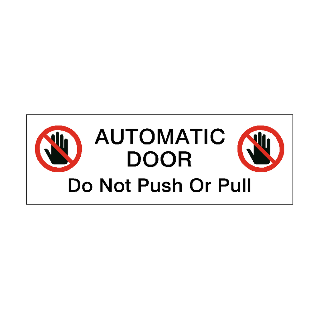 Automatic Door Symbol Do Not Push Or Pull Sticker