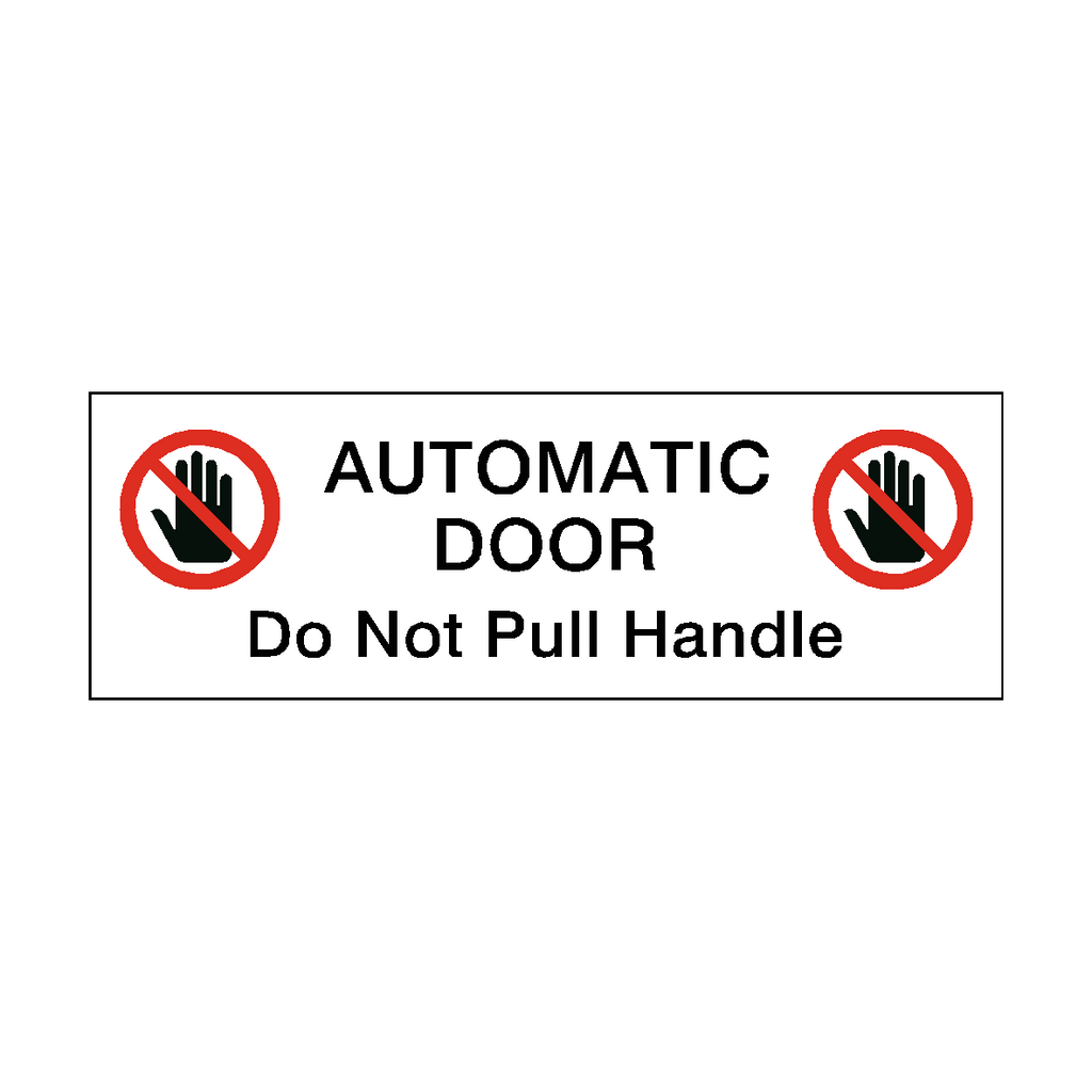 Automatic Door Symbol Do Not Pull Handle Sticker