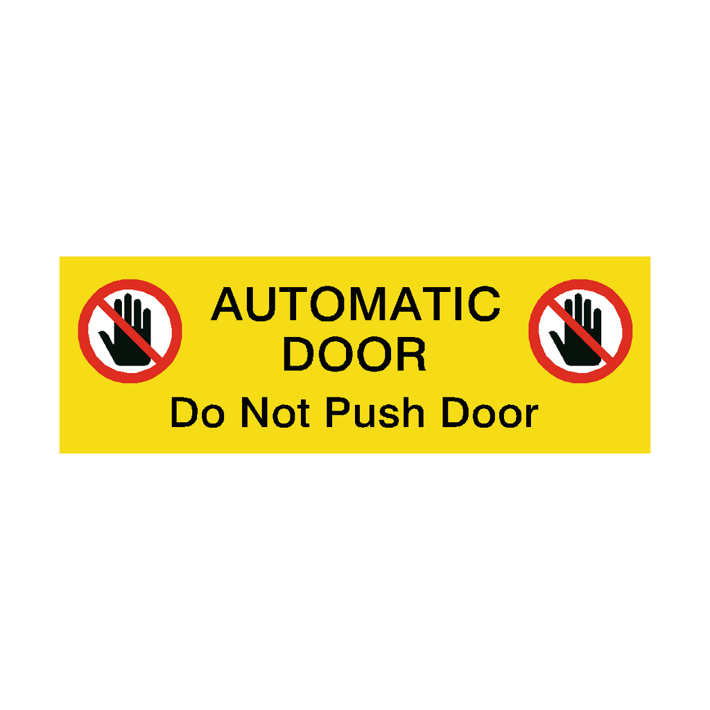 Automatic Door Symbol Do Not Push Sticker Yellow
