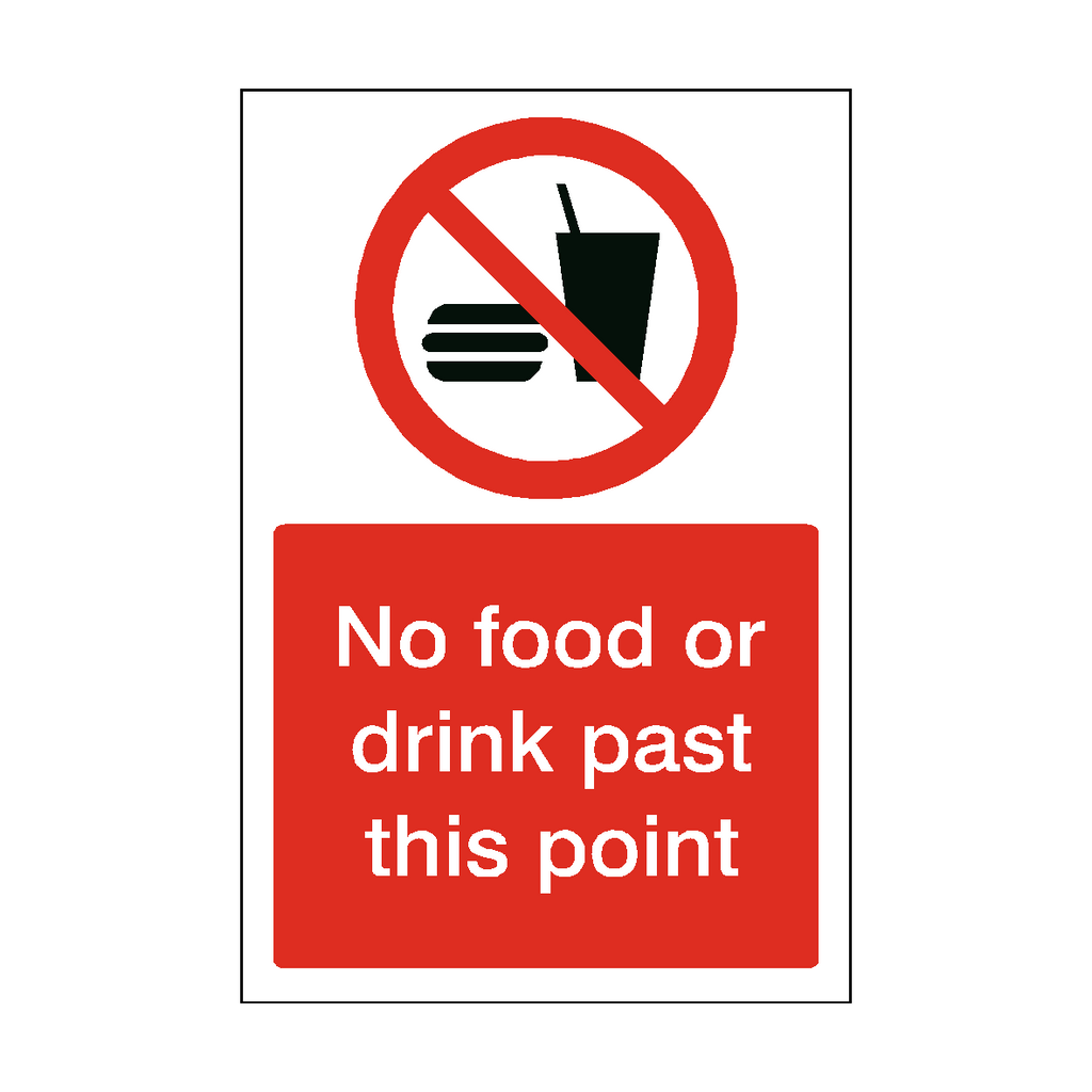 No Food Or Drink Past This Point Sign