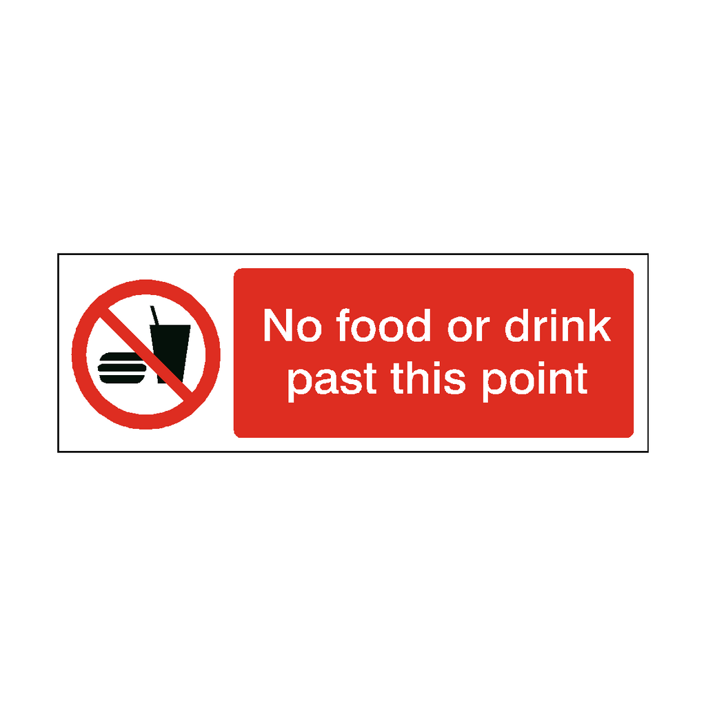 No Food Or Drink Past This Point Safety Sign