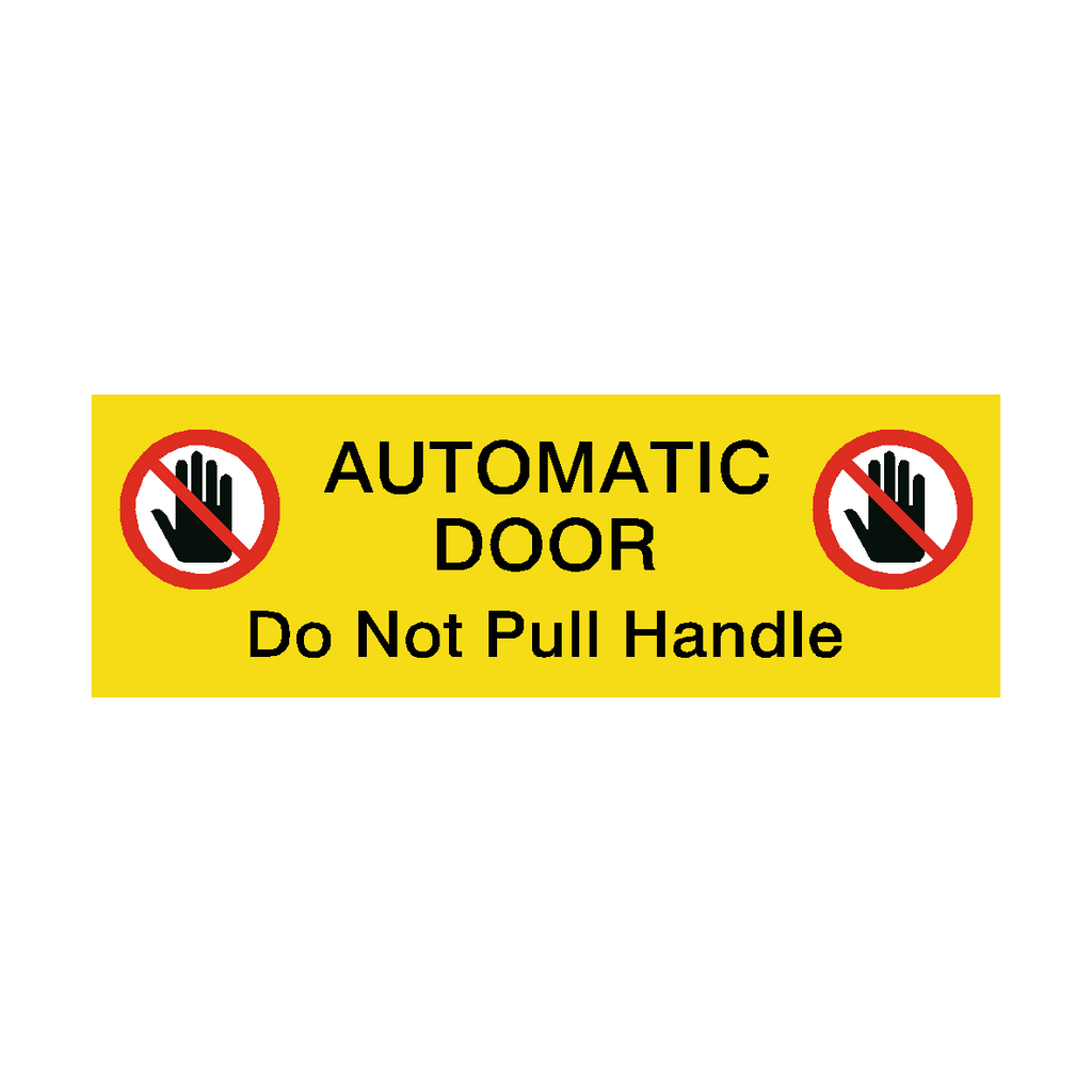Automatic Door Symbol Do Not Pull Handle Sticker Yellow