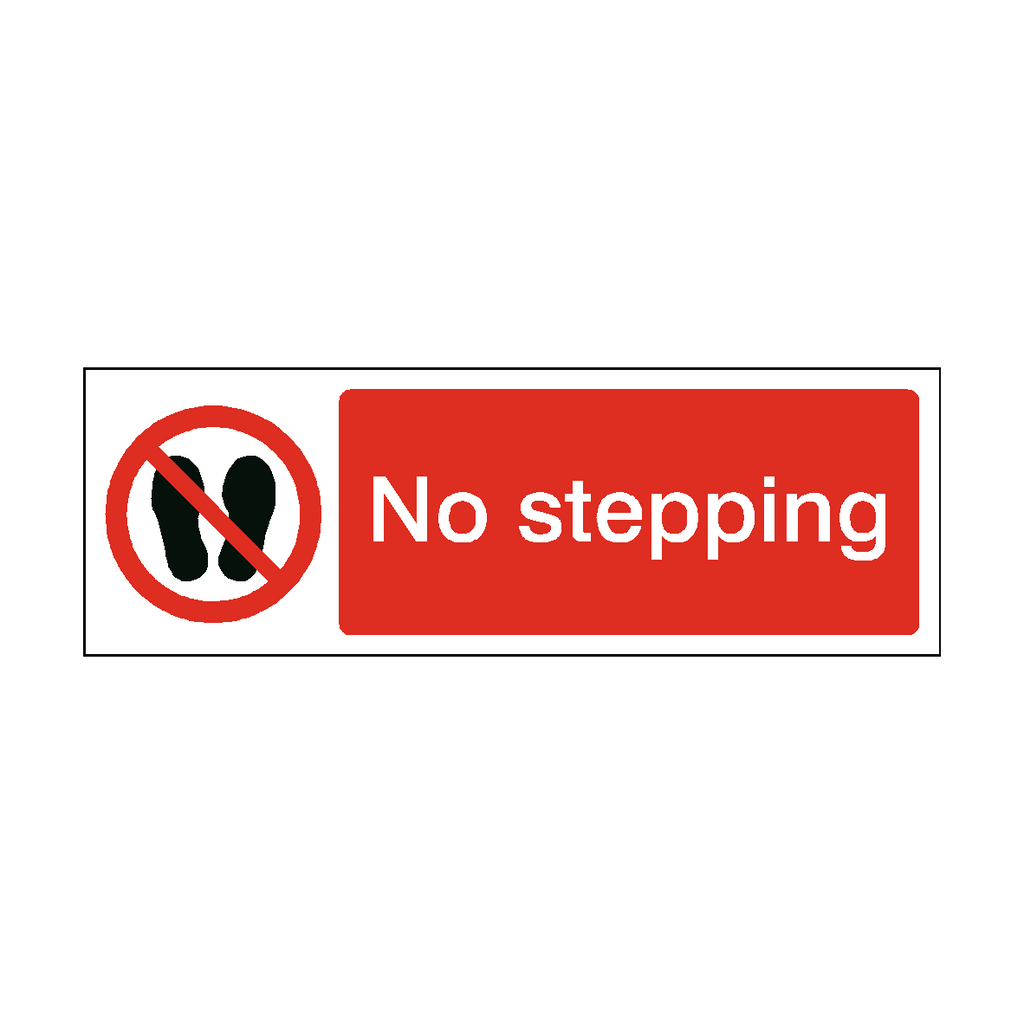 No Stepping Safety Sign